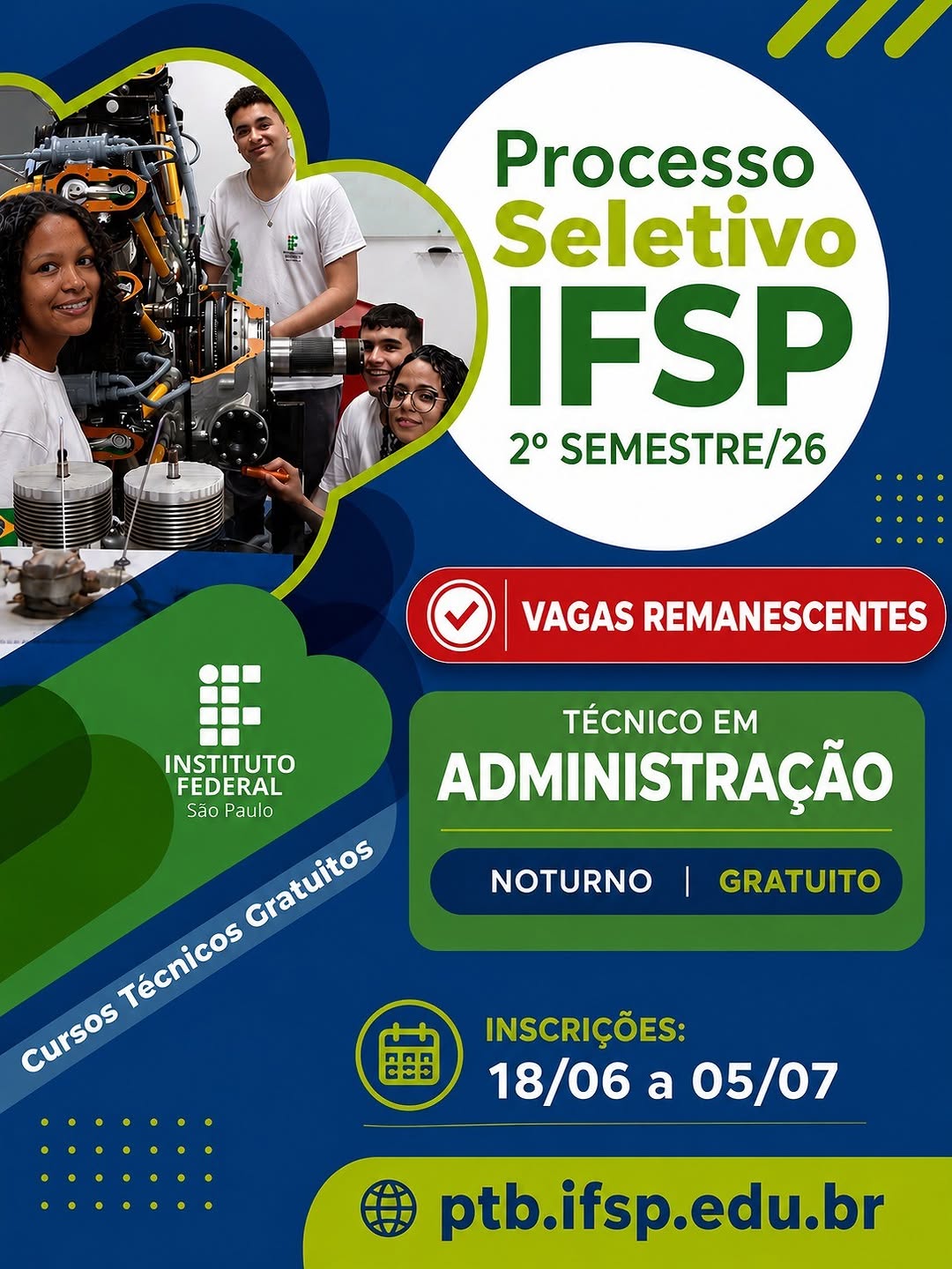 Inscrições para vagas remanescentes do Curso Técnico em Administração — Instituto Federal de Educação, Ciência e Tecnologia de São Paulo - Câmpus Pirituba, Pirituba, São Paulo