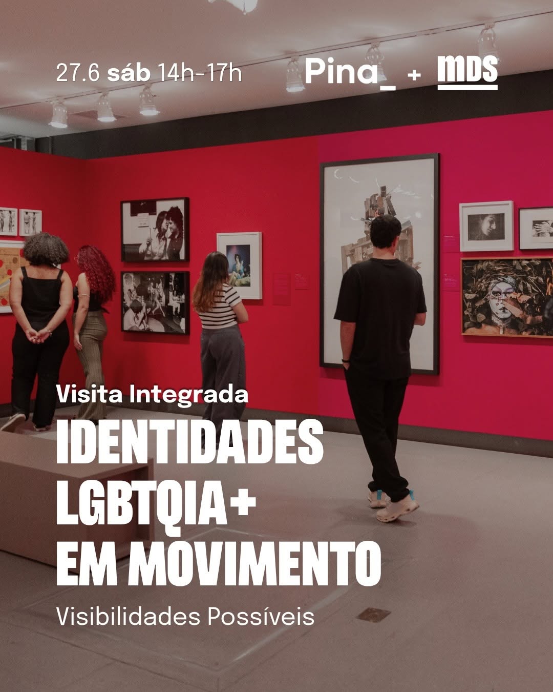 Do MDS à Pina: Visita Integrada LGBTQIA+