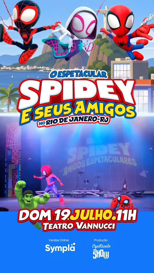 O Espetacular Spidey e Seus Amigos — Teatro Vannucci, Rio de Janeiro