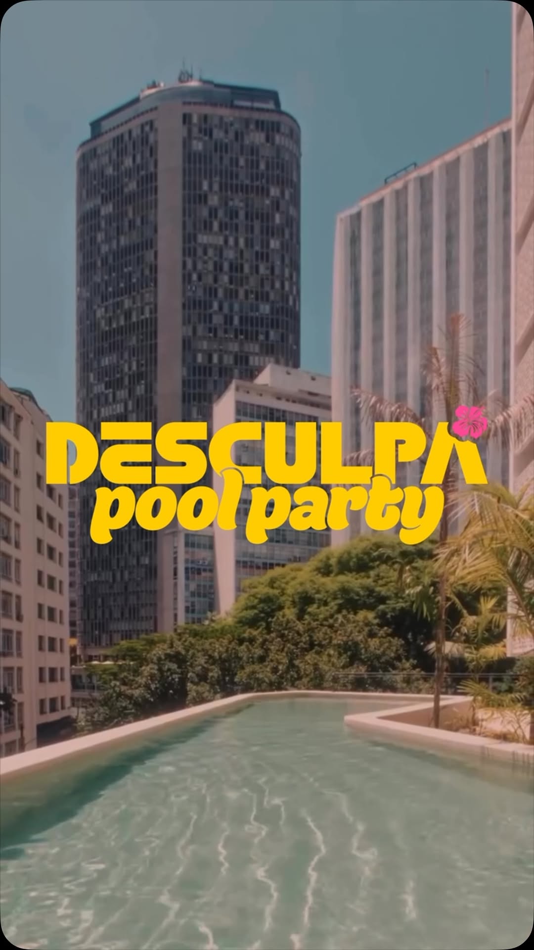 DSCP POOL PARTY — Desculpa Qualquer Coisa, Bela Vista, São Paulo