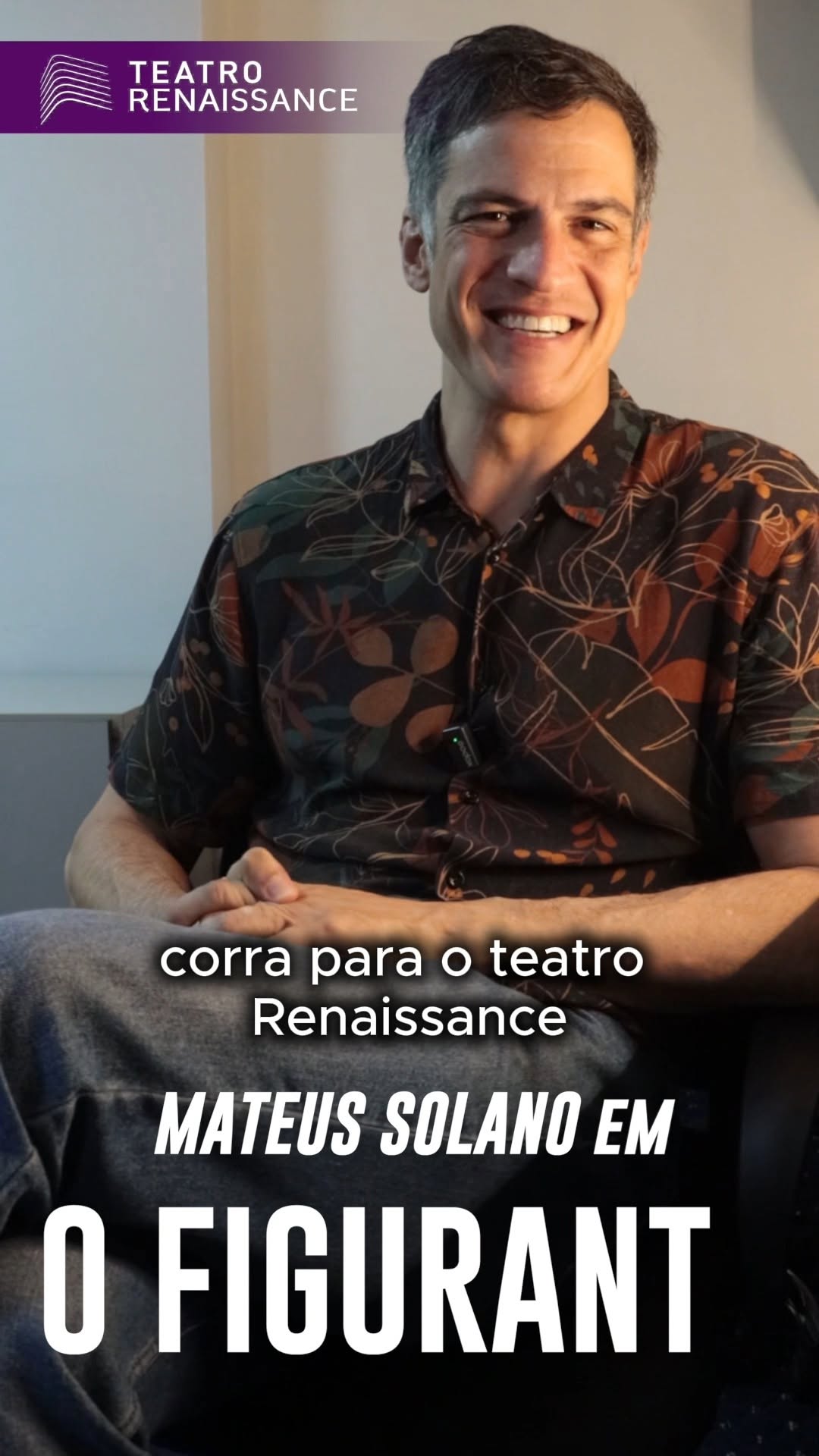 O Figurante — Teatro Renaissance, Consolação, São Paulo