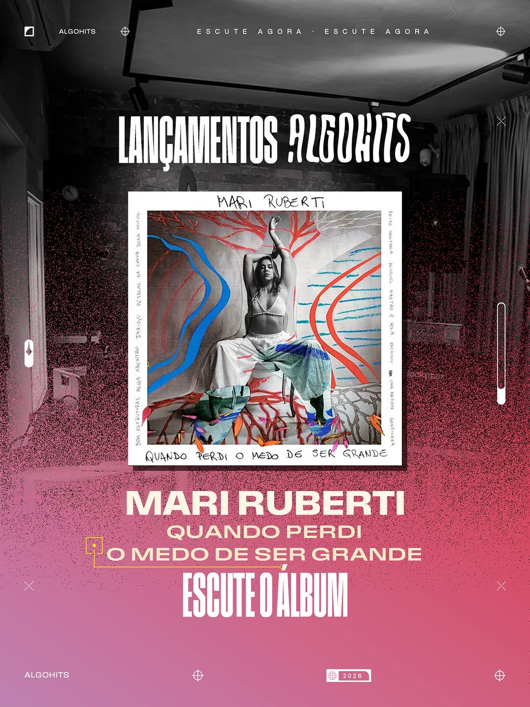 Lançamento do álbum 'Quando Perdi o Medo de Ser Grande' - Mari Ruberti