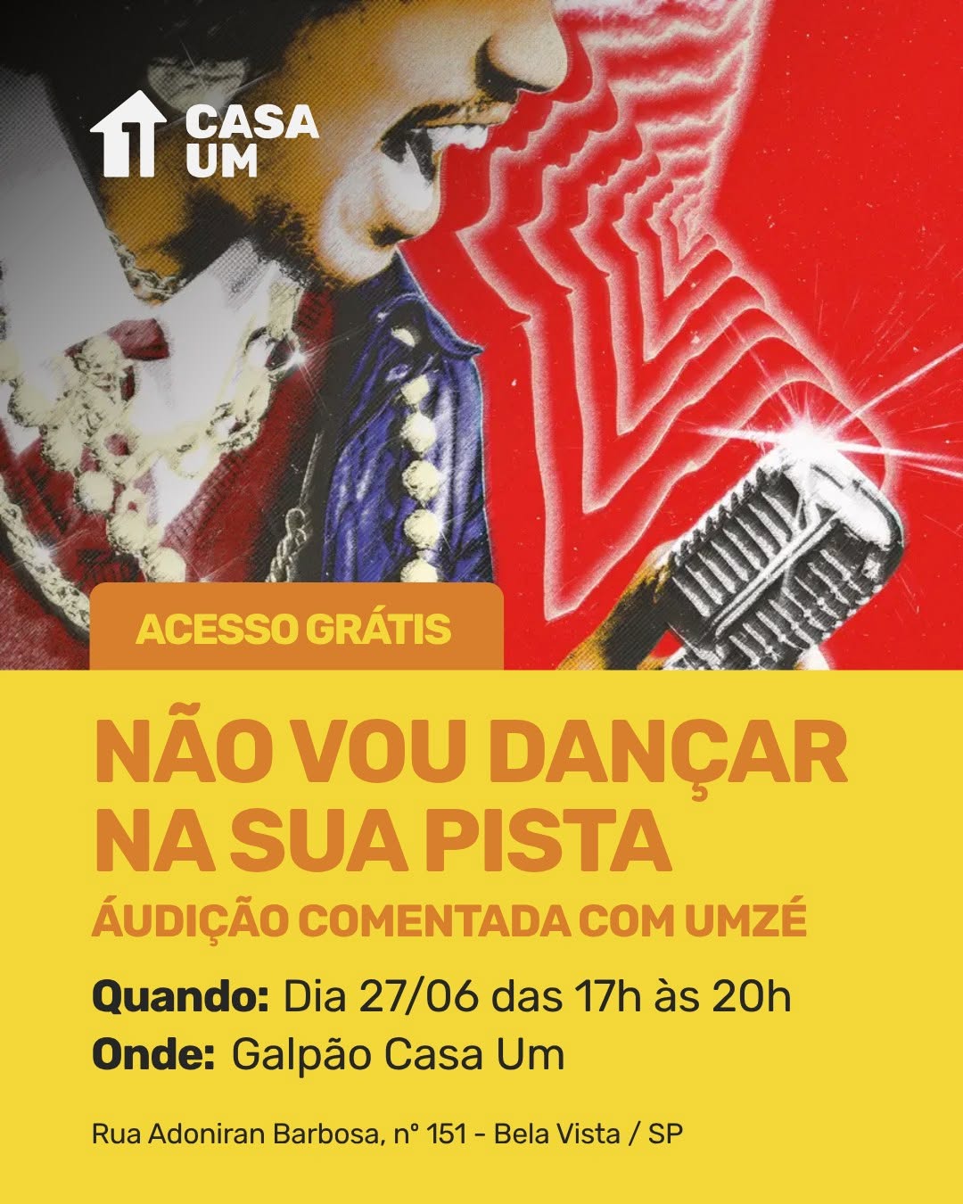 Não Vou Dançar na Sua Pista — Casa 1, Bela Vista, São Paulo