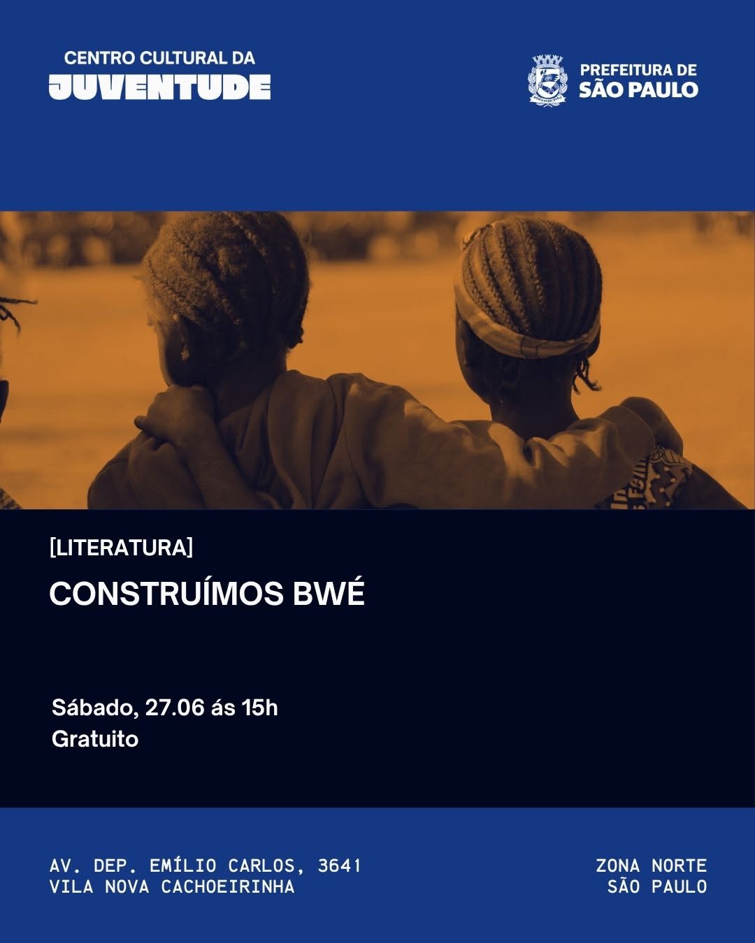 Lançamento da plataforma digital CONSTRUÍMOS BWÉ — CCJ - Centro Cultural da Juventude, Cachoeirinha, São Paulo