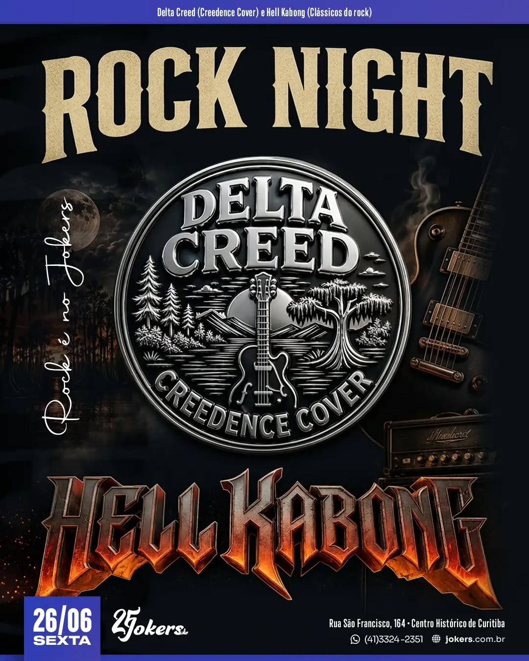 Hell Kabong e DeltaCreed — Jokers Pub, Centro, Curitiba