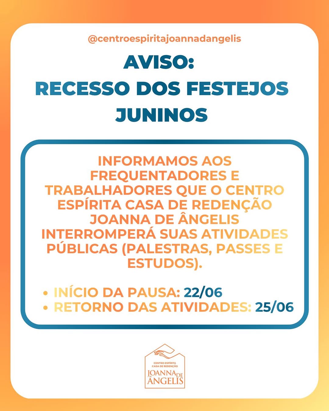 Retorno das Atividades — Centro Espírita Joanna de Ângelis, Salvador