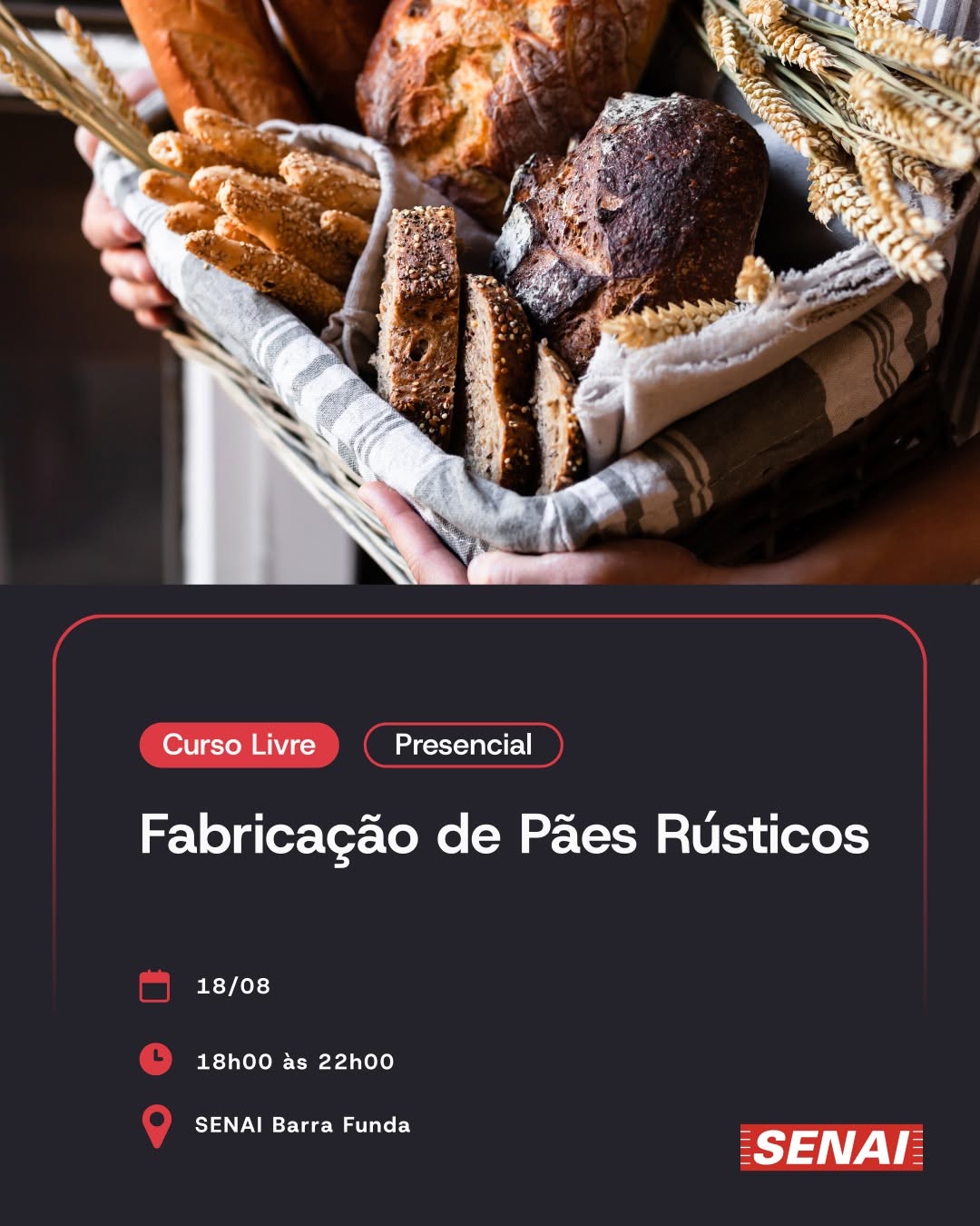 Curso de Fabricação de Pães Rústicos — SENAI Barra Funda, Barra Funda, São Paulo