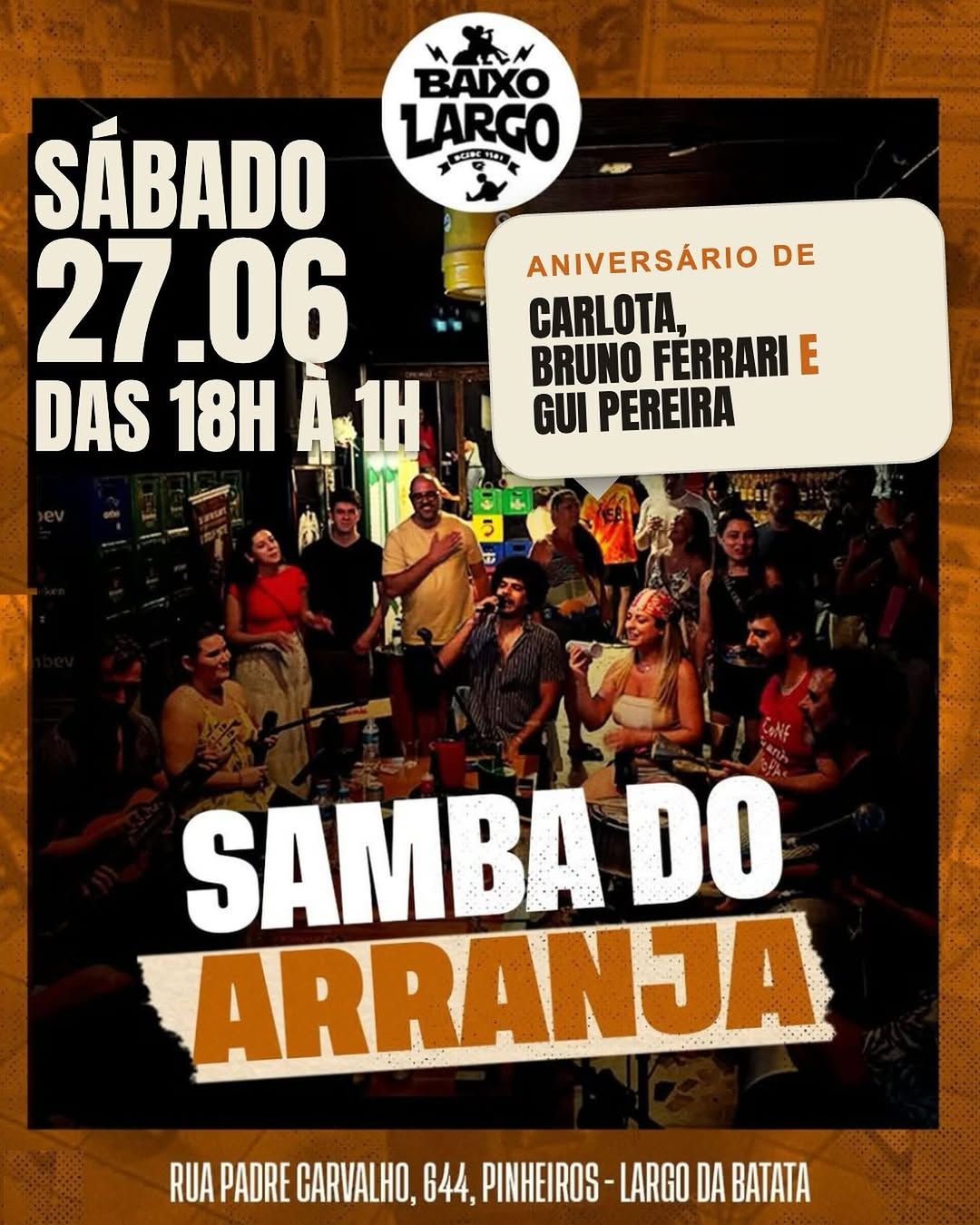 Samba do Arranja - Aniversários de Carlota, Bruno Ferrari e Gui Pereira