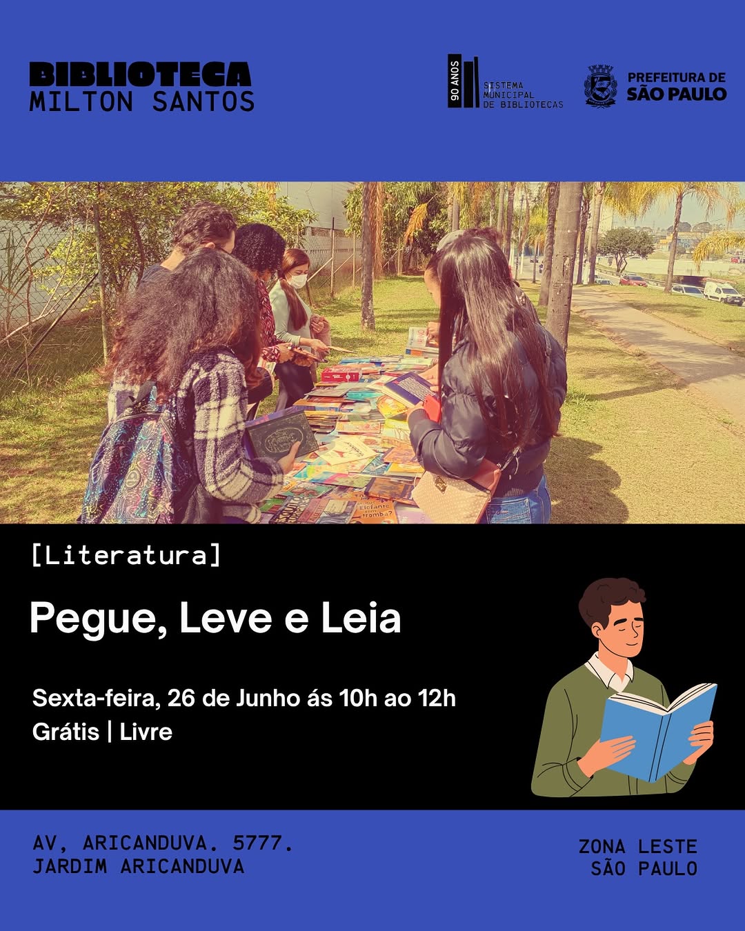 Pegue, Leve e Leia — Biblioteca Milton Santos, Aricanduva, São Paulo