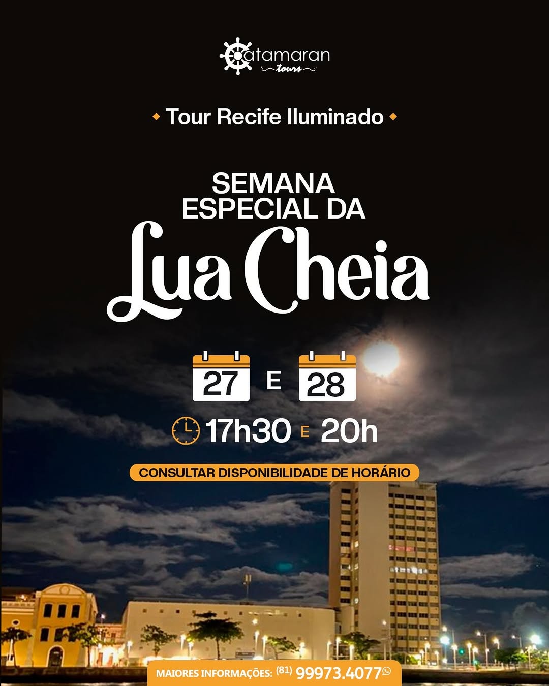 Semana Especial de Lua Cheia no Tour Recife Iluminado — Catamaran Eventos, São José, Recife