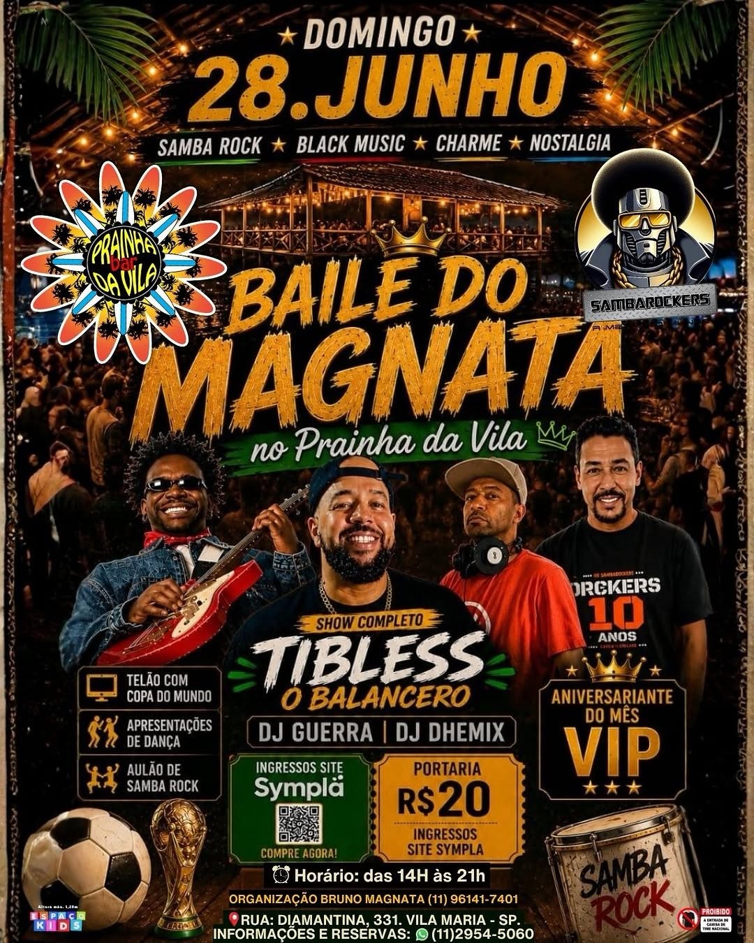 BAILE DO MAGNATA - Mega Baile Sambarocker's — Prainha da Vila Bar, Vila Maria, São Paulo