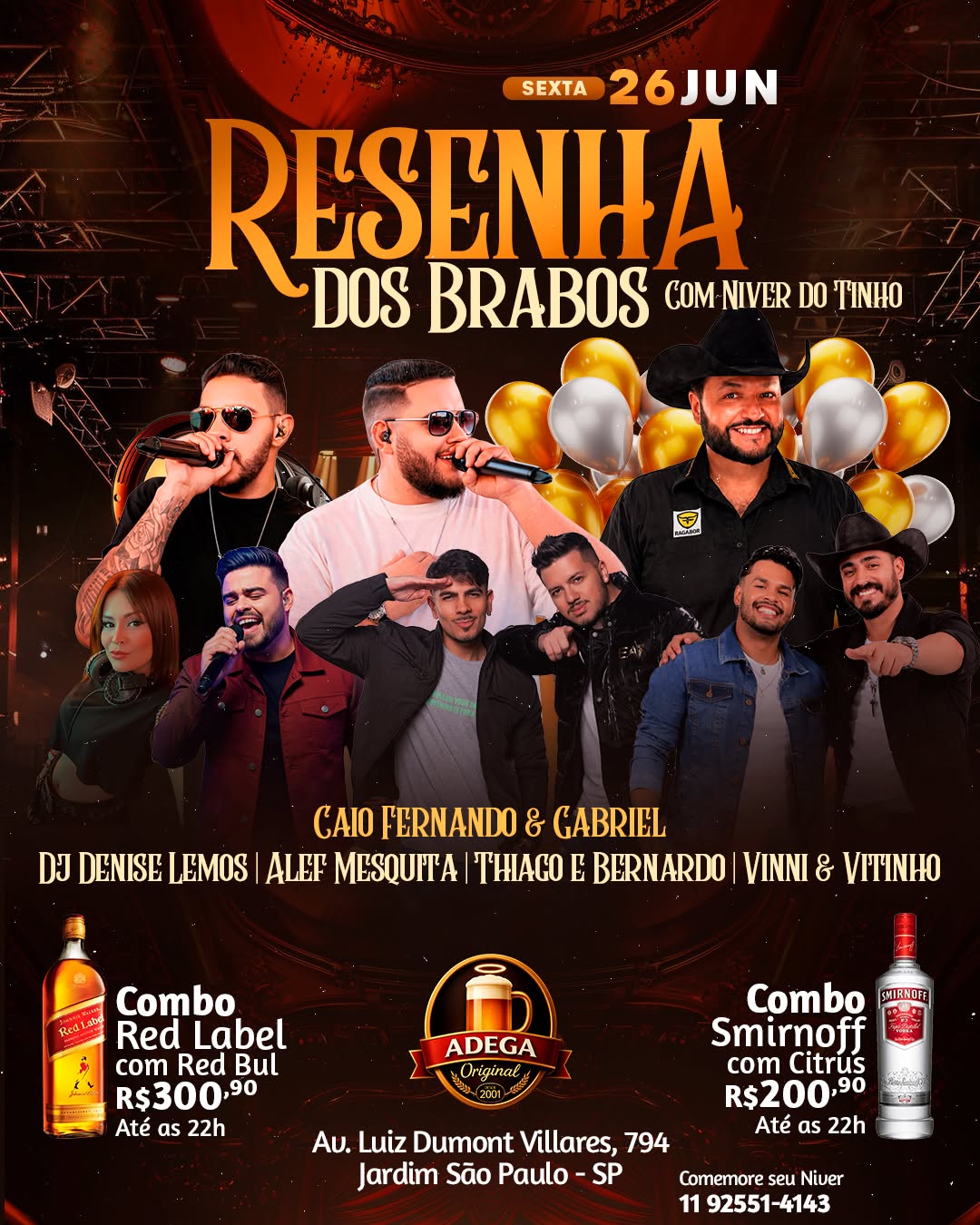 Resenha dos Brabos - Aniversário do Tinho