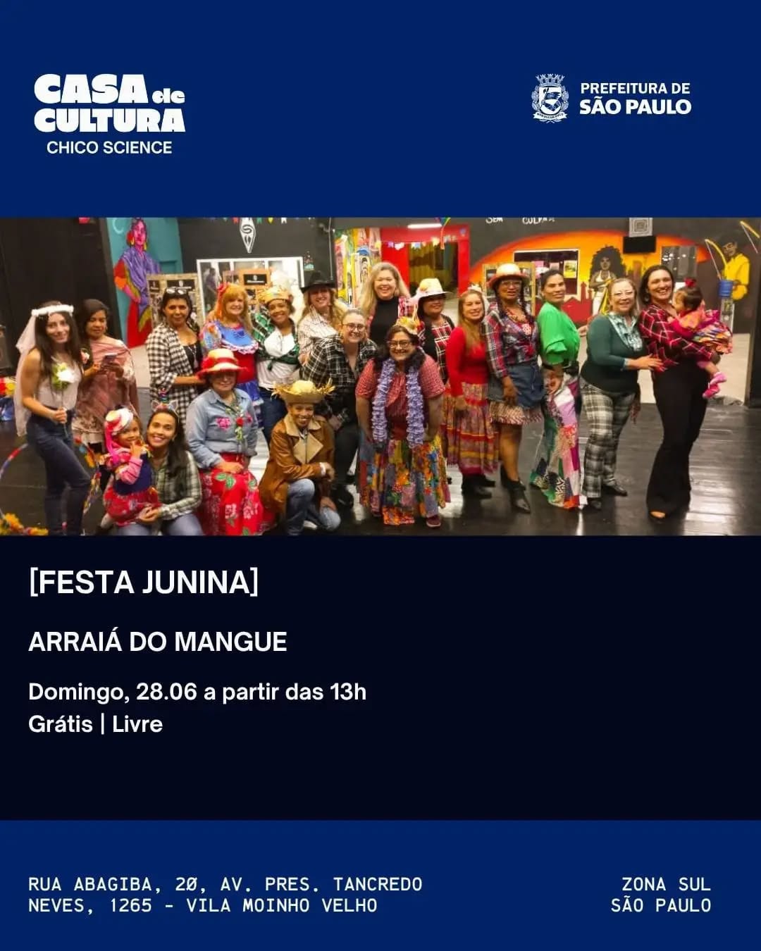 Arraiá Do Mangue - Festa Junina da Casa de Cultura Chico Science — Casa de Cultura Municipal Chico Science, Jabaquara, São Paulo