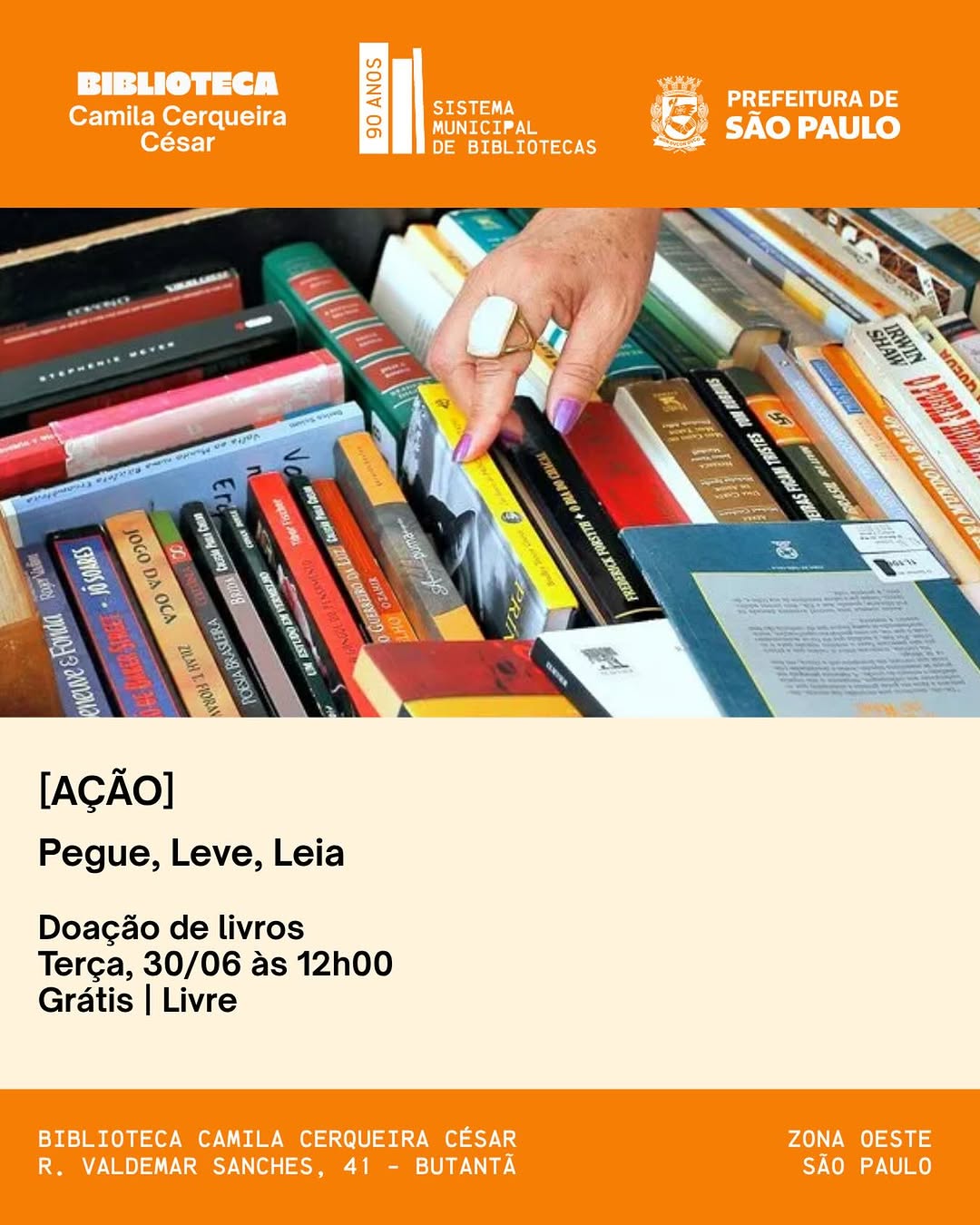 Pegue, Leve, Leia — Biblioteca Camila Cesar, Butantã, São Paulo