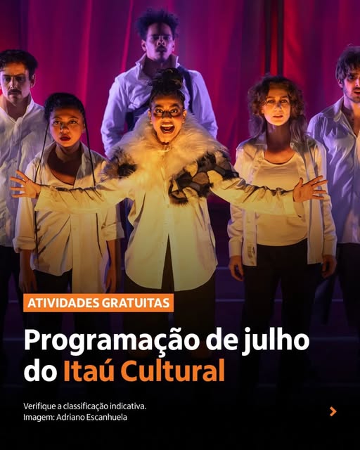 Programação de Julho do Itaú Cultural