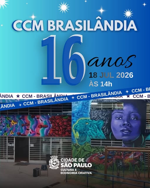 16º Aniversário da Casa de Cultura Brasilândia — Casa de Cultura Municipal Brasilândia, Brasilândia, São Paulo