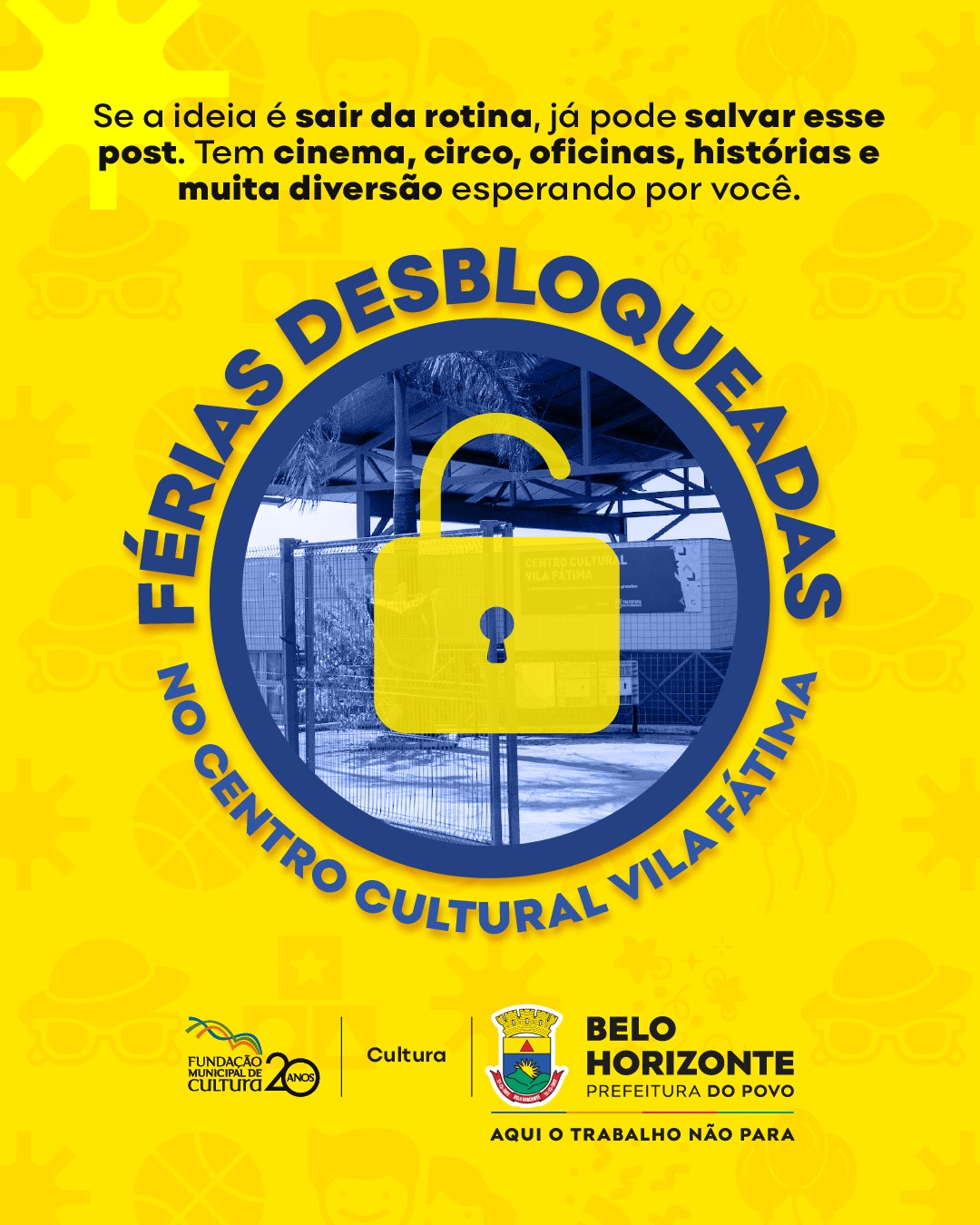 Programação de Férias no Centro Cultural Vila Fátima