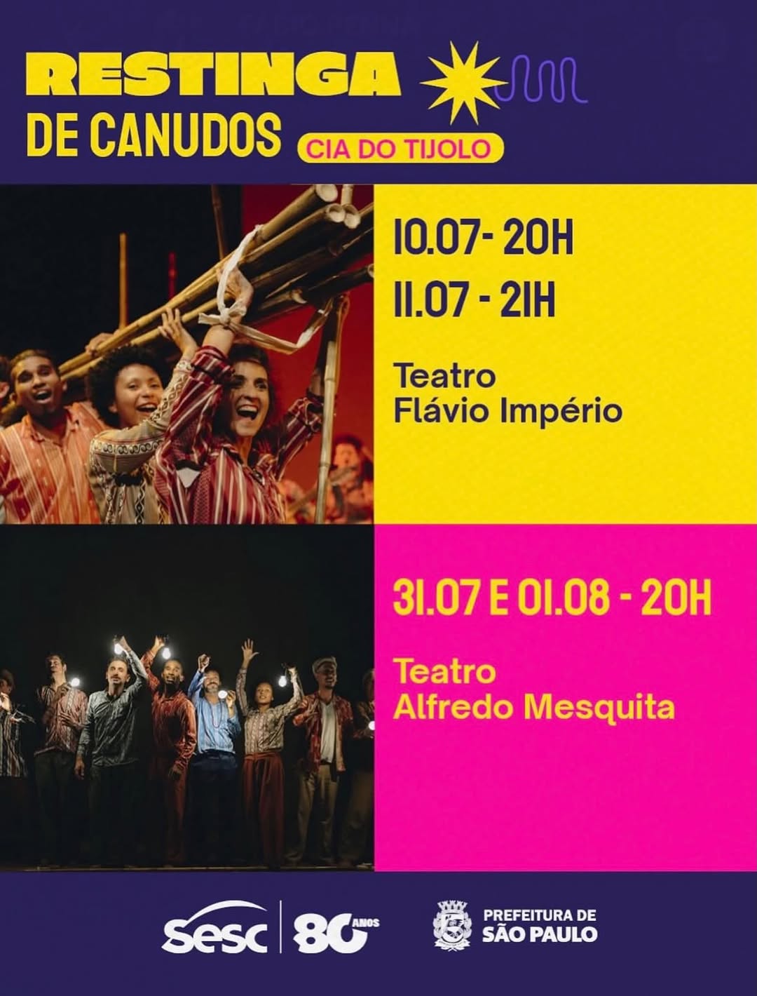 Espetáculo em parceria com o Sesc