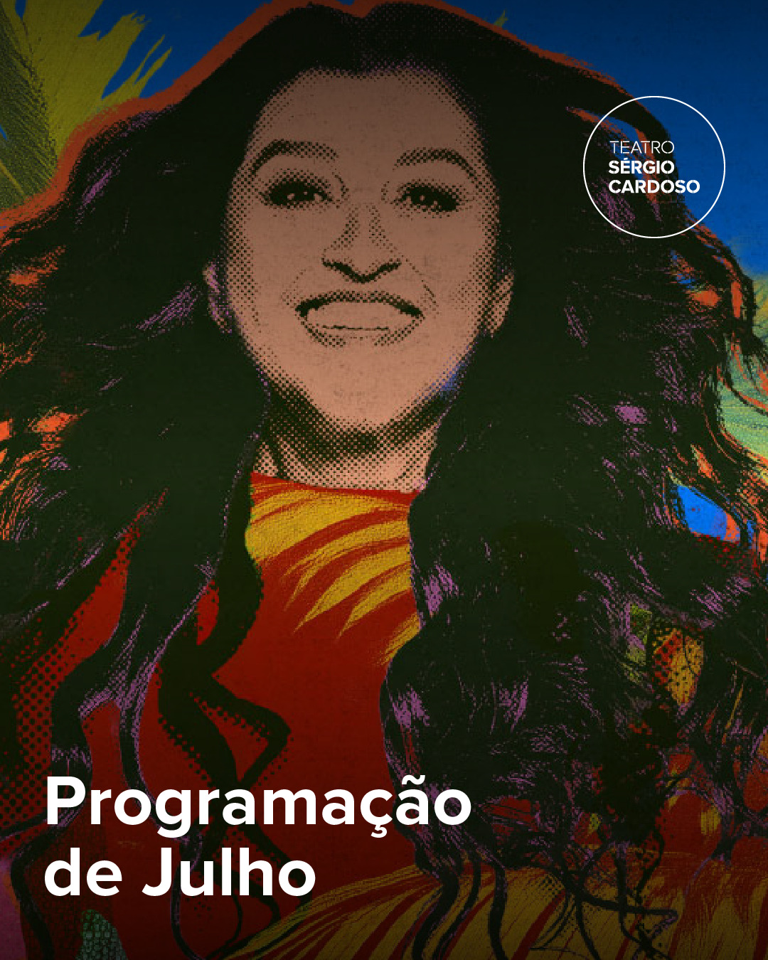 Programação de Julho - Teatro Sérgio Cardoso — Teatro Sérgio Cardoso, Bela Vista, São Paulo