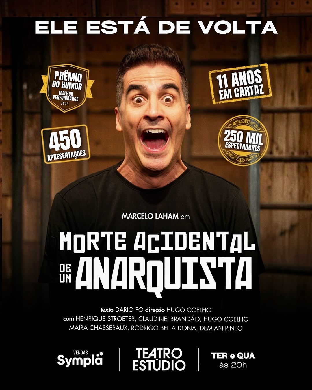 MORTE ACIDENTAL DE UM ANARQUISTA — Teatro Estúdio, Santa Cecília, São Paulo
