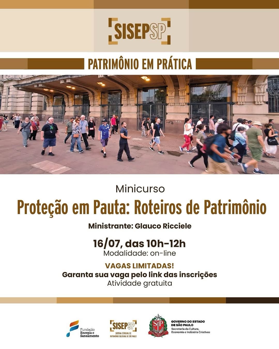 Minicurso Virtual: Patrimônio em Prática - Proteção em Pauta: Roteiros de Patrimônio — Museu da Energia, Bom Retiro, São Paulo