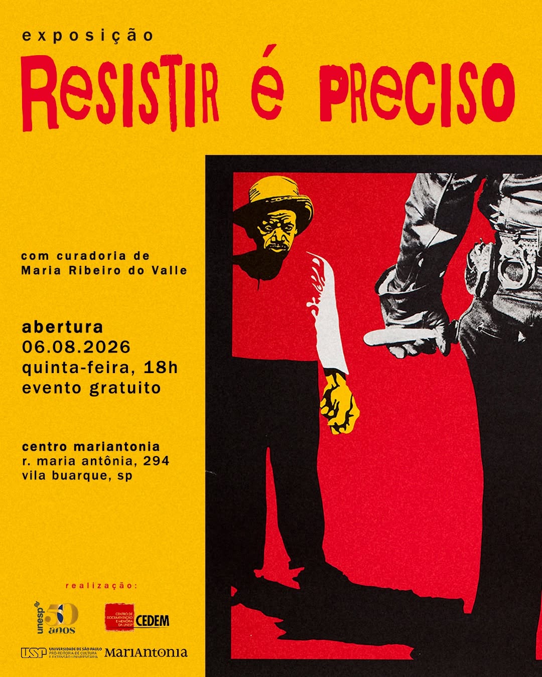 Resistir é preciso… recortes do antes no agora — Teatro Maria Antonia, Bela Vista, São Paulo