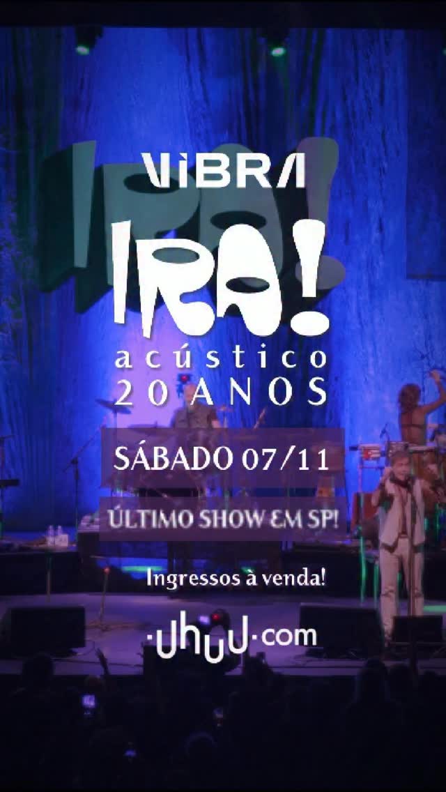 Último show da tour IRA! ACÚSTICO 20 ANOS