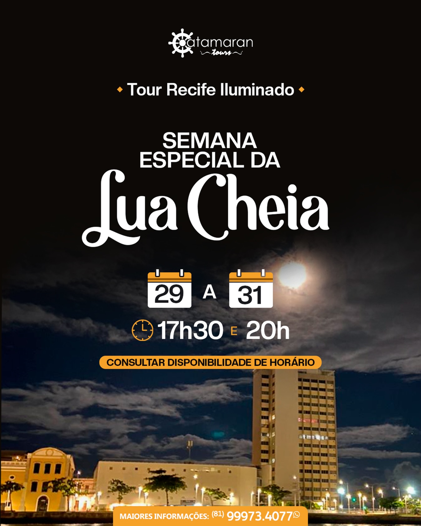 Especial Lua Cheia - Tour Recife Iluminado — São José