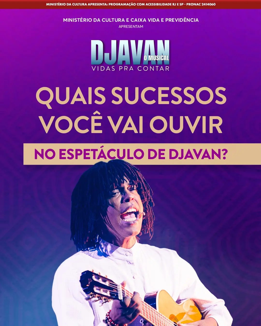 Djavan – O Musical: Vidas pra Contar
