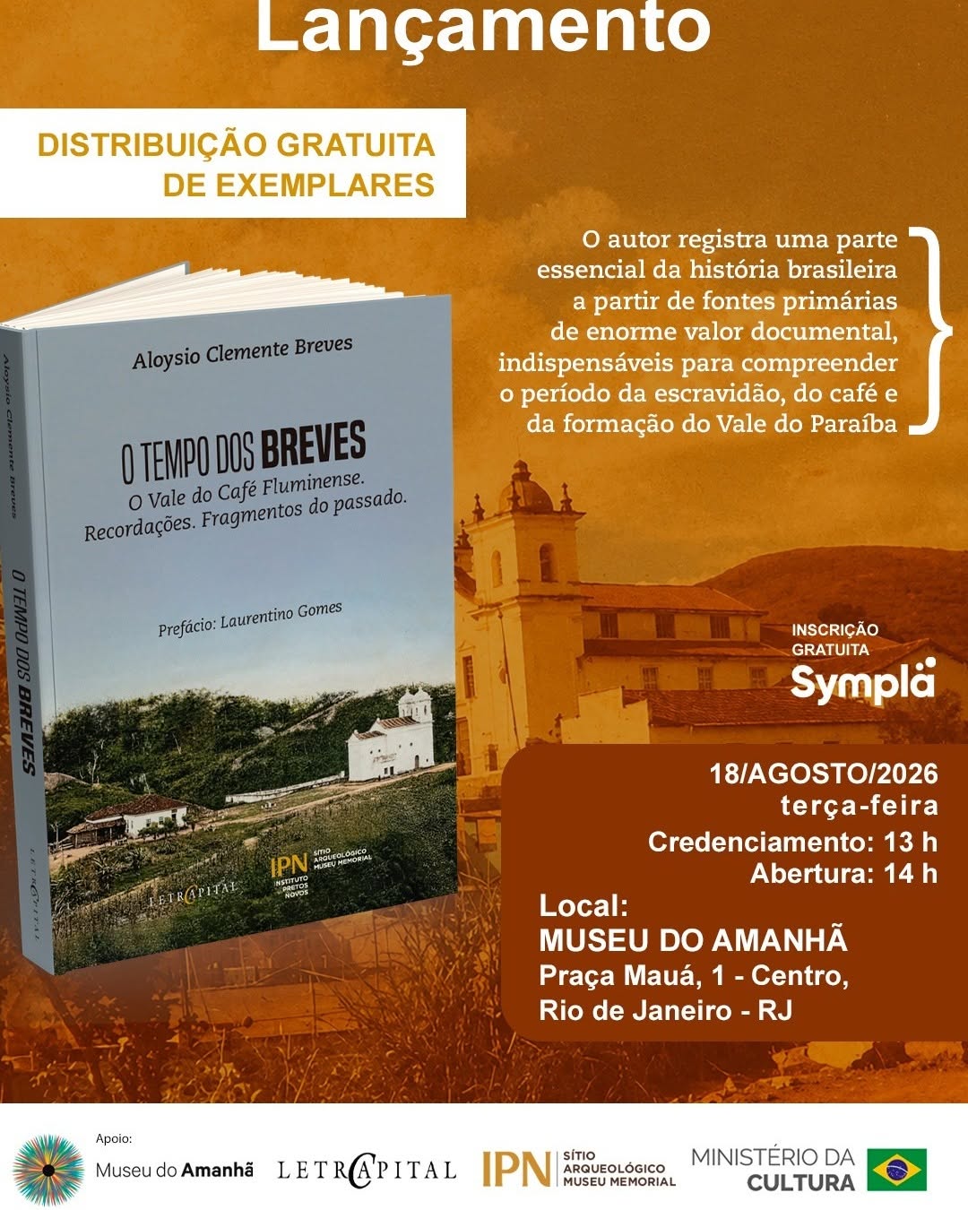 Lançamento do Livro 'O Tempo dos Breves: O Vale do Café Fluminense. Recordações. Fragmentos do passado' — Instituto Pretos Novos, Gamboa, Rio de Janeiro