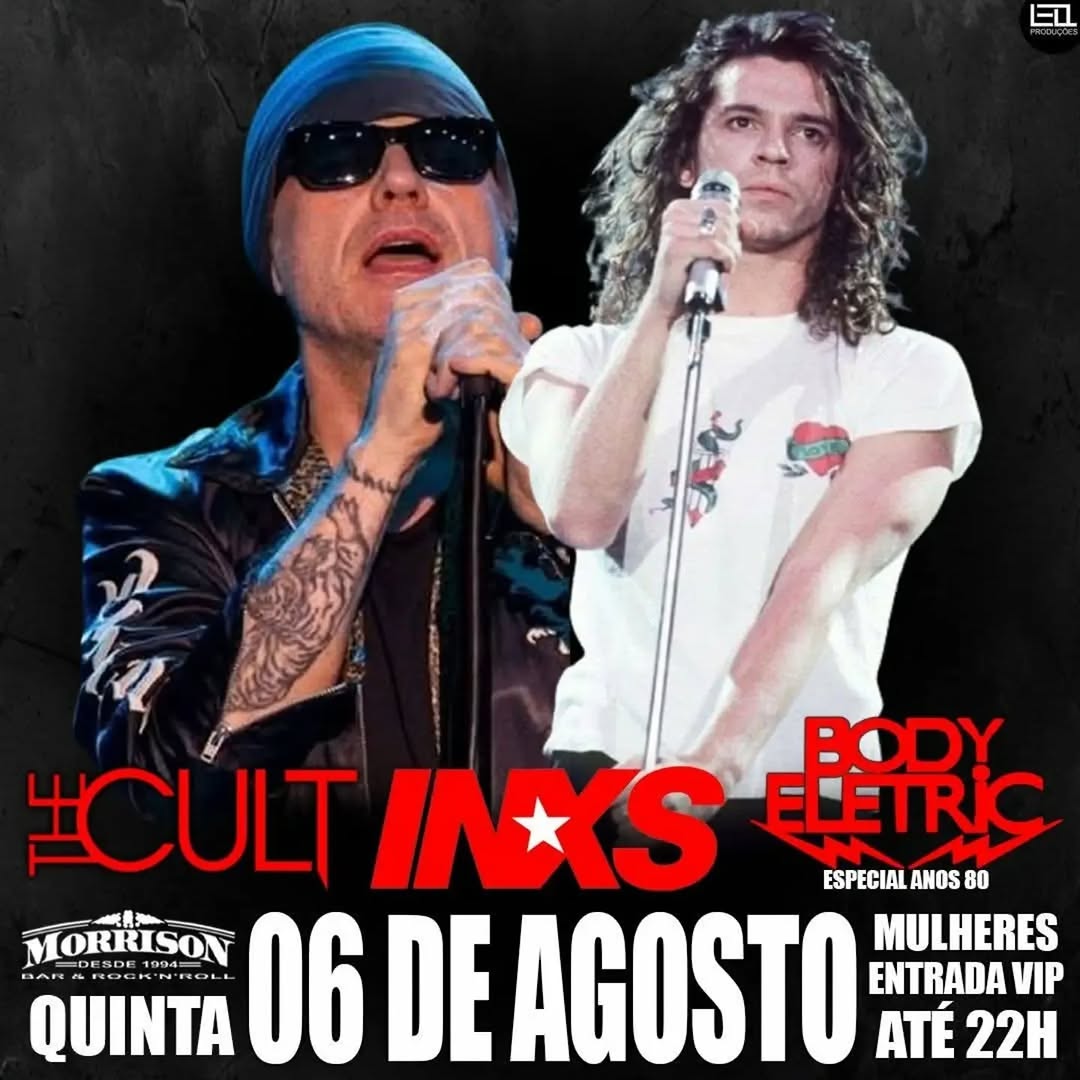 Tributo ao The Cult e INXS com BODY ELETRIC — Morrison Rock Bar, Pinheiros, São Paulo