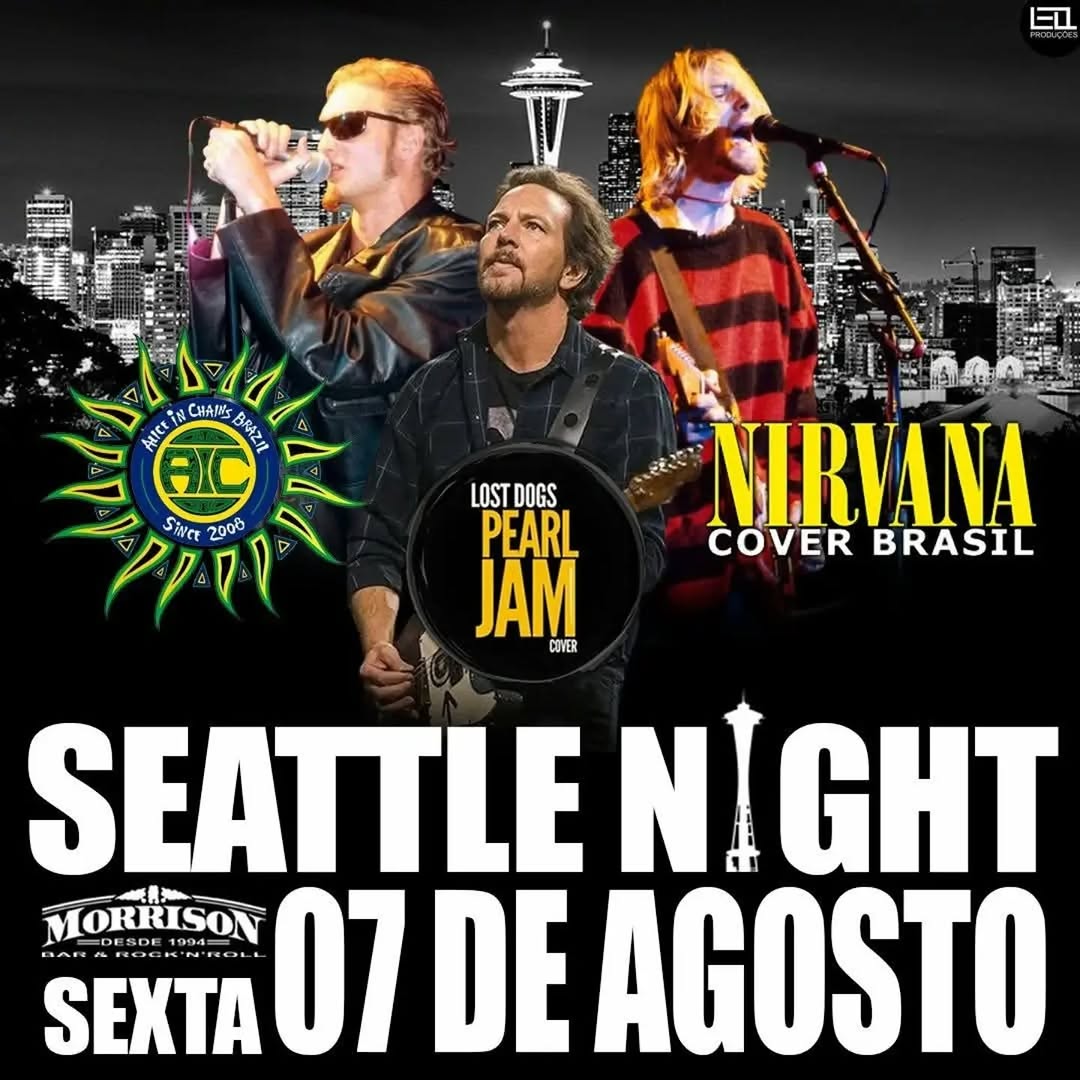 Seattle Night: Alice in Chains, Pearl Jam e Nirvana Cover — Morrison Rock Bar, Pinheiros, São Paulo