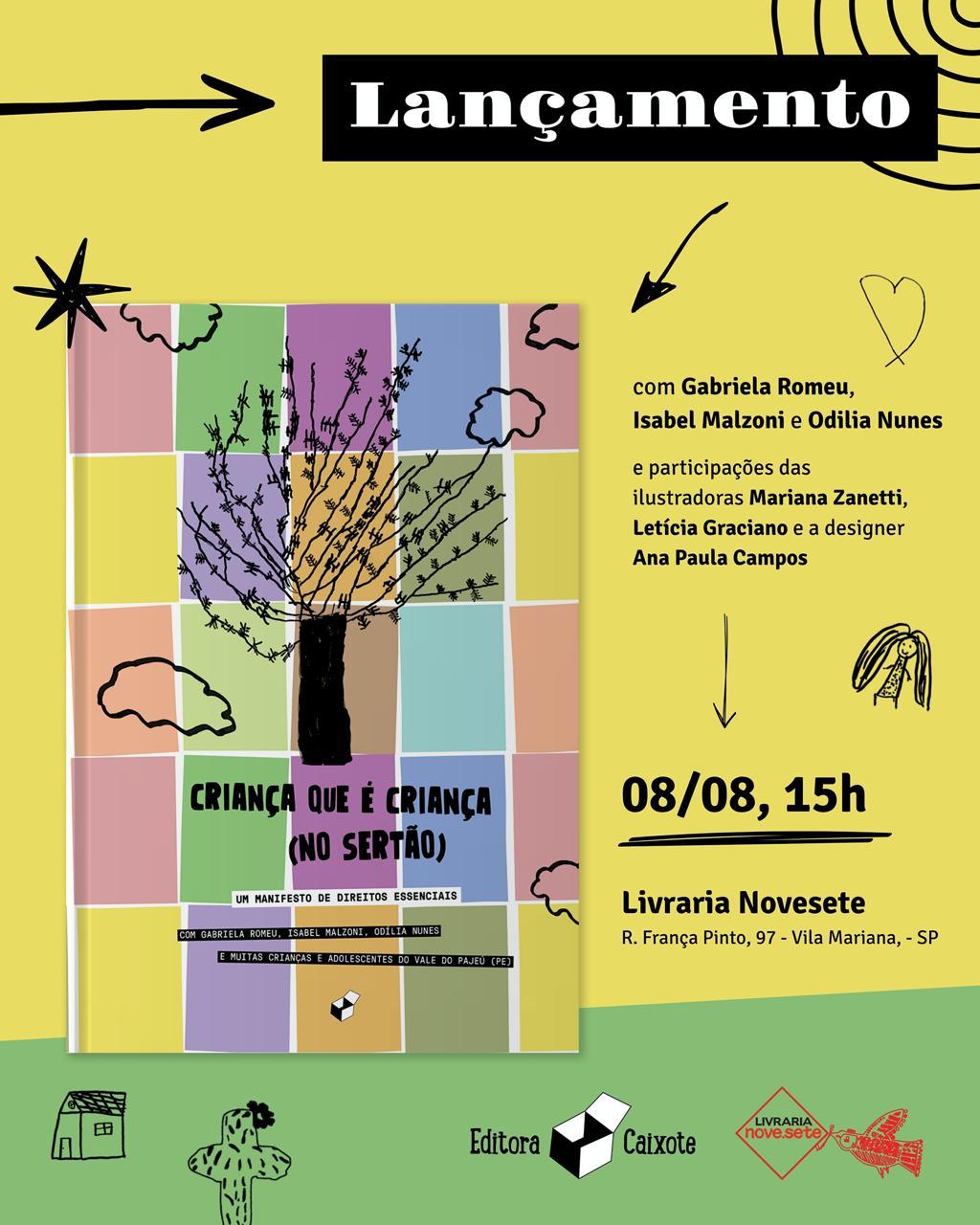 Lançamento do livro 'Criança que é criança (no sertão)' — Livraria NoveSete, Vila Mariana, São Paulo