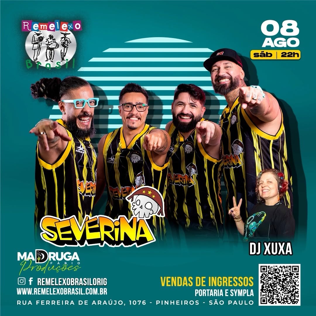 SABADÃO com Banda Severina e DJ Xuxa — Remelexo Brasil, Pinheiros, São Paulo