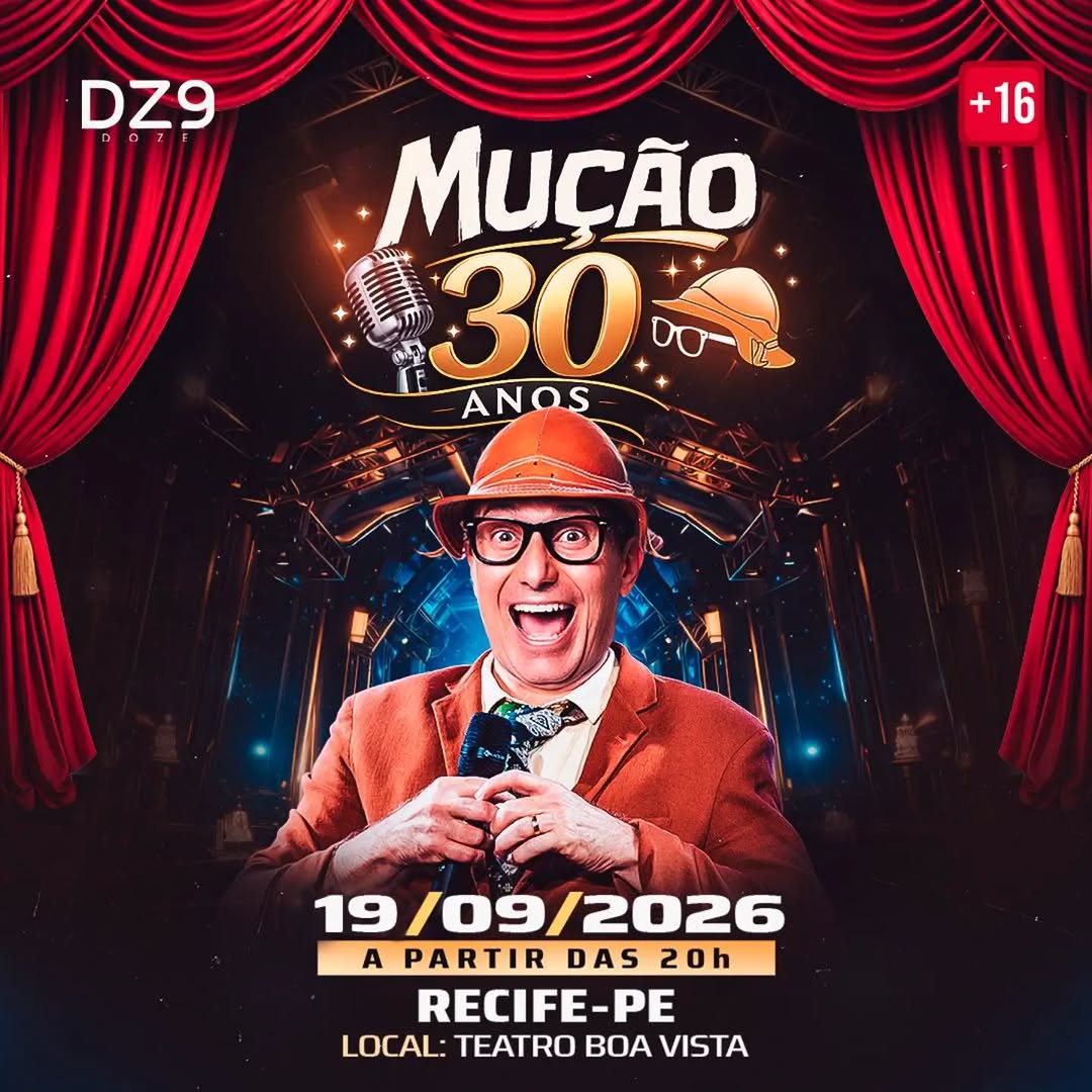 MUÇÃO - 30 ANOS — Teatro Boa Vista, Recife