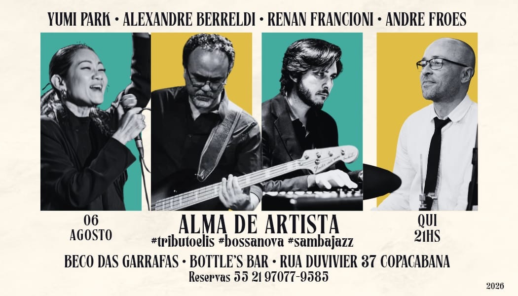 Projeto Alma de Artista: Tributo a Elis Regina, Bossa Nova & Samba Jazz — Beco das Garrafas, Copacabana, Rio de Janeiro