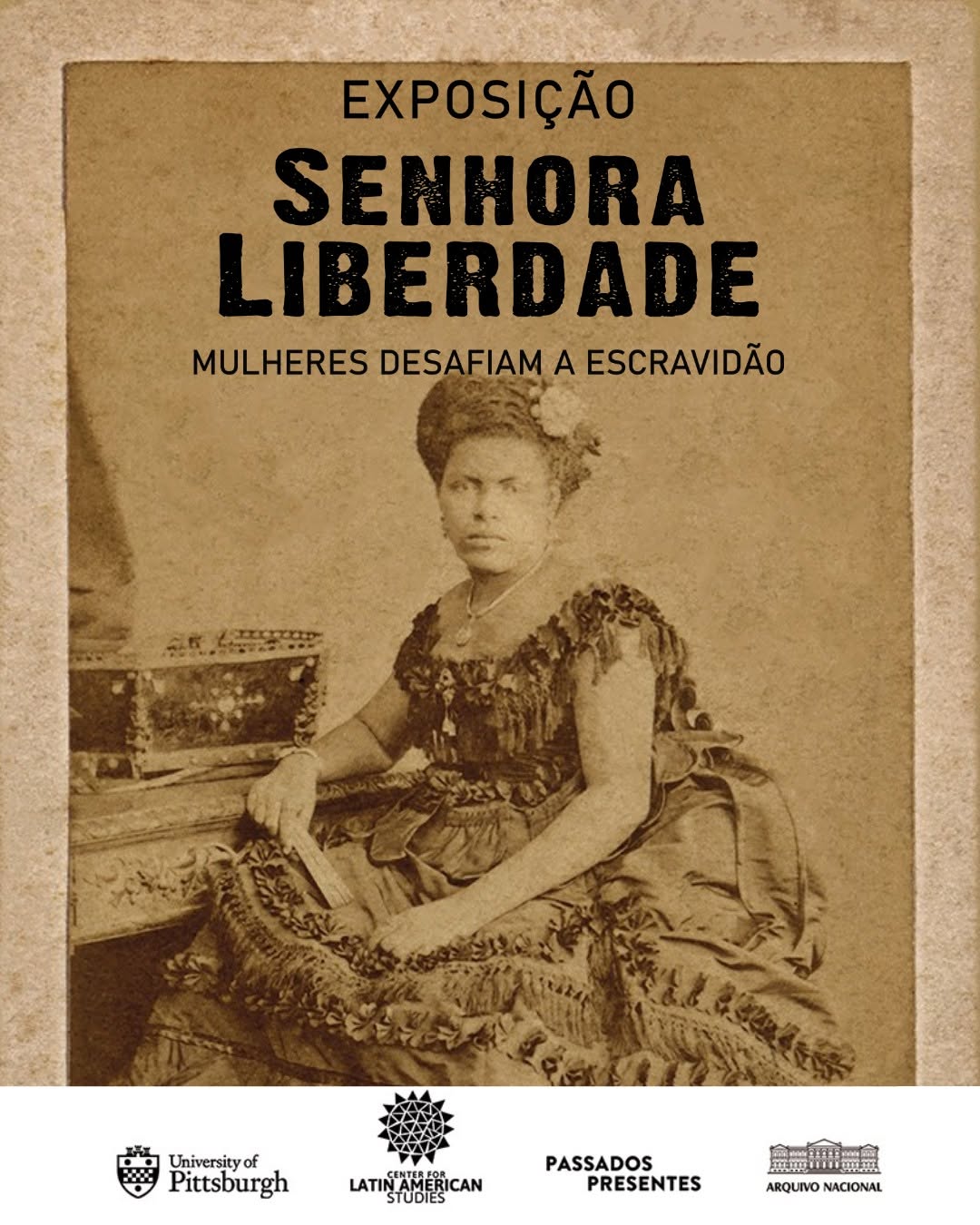 Exposição Senhora Liberdade: mulheres desafiam a escravidão