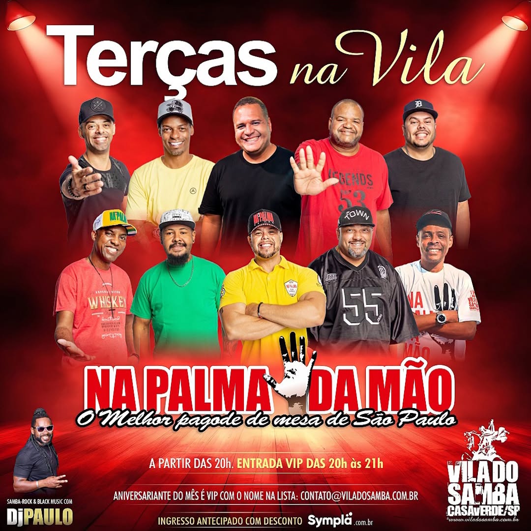 Terça do Pagode com Na Palma da Mão e DJ Paulo — Vila do Samba, Casa Verde, São Paulo