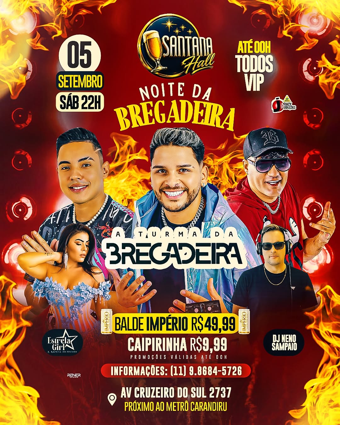 NOITE DA BREGADEIRA NO SANTANA HALL — Santana Hall, Santana, São Paulo