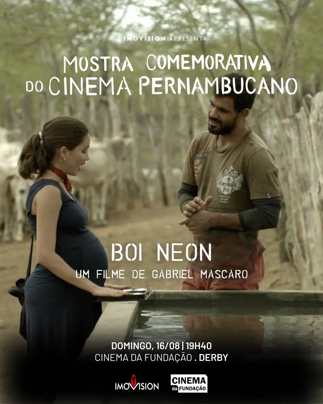 Boi Neon — Cinema da Fundação (Derby), Recife