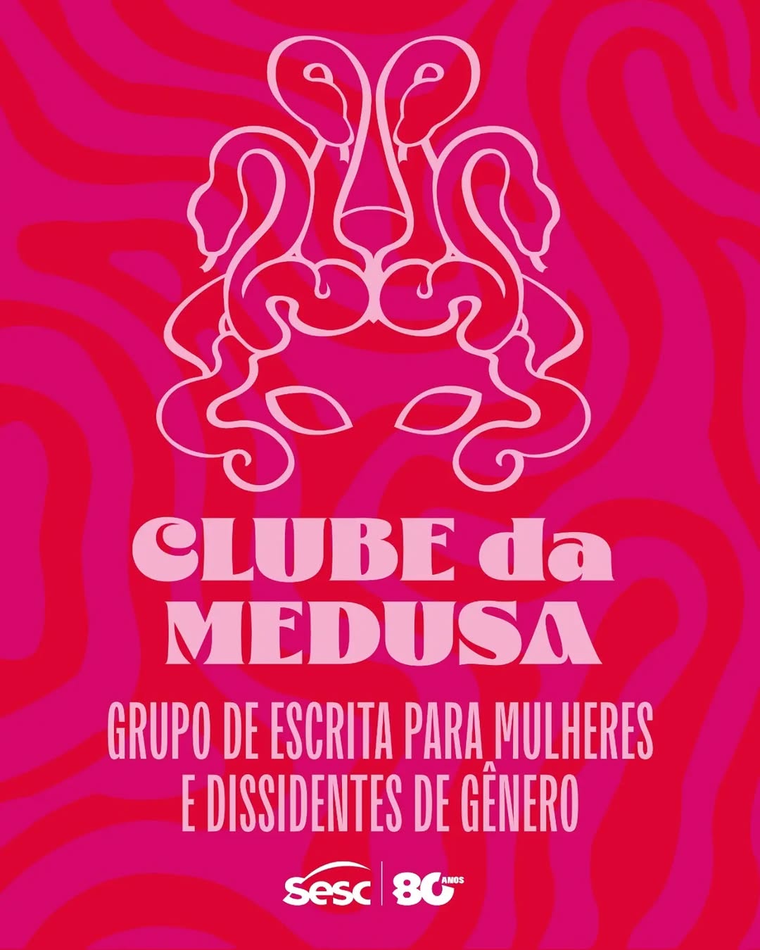 Clube da Medusa — Sesc Vila Mariana, Vila Mariana, São Paulo