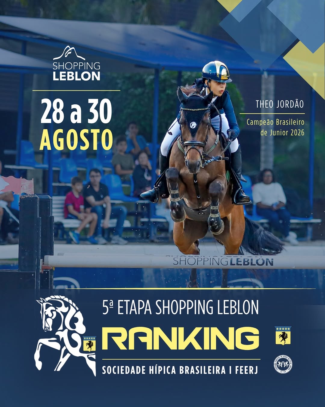 5ª Etapa Shopping Leblon do Ranking SHB & FEERJ — Sociedade Hípica Brasileira, Rio de Janeiro