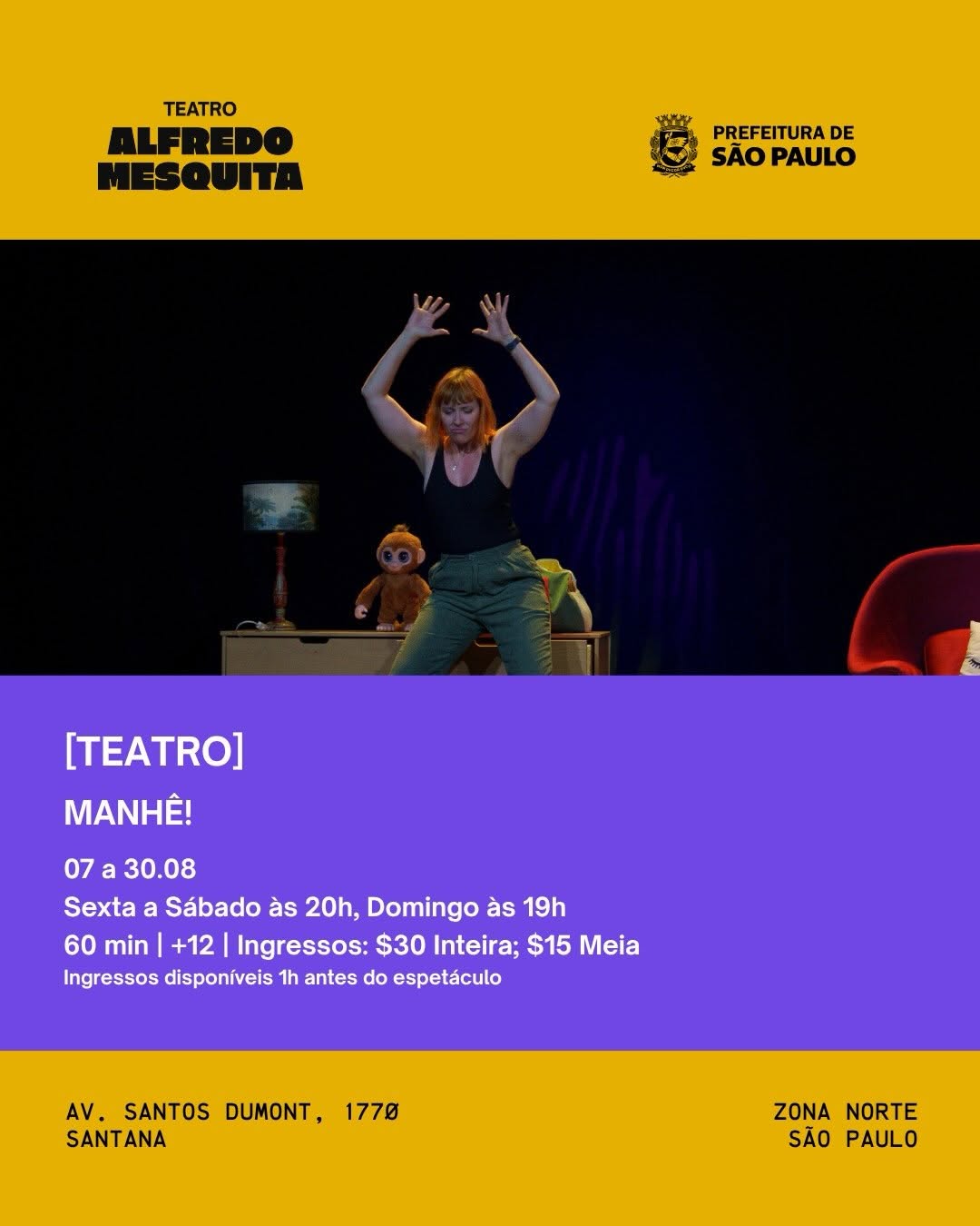 Manhê! — Teatro Alfredo Mesquita, Santana, São Paulo