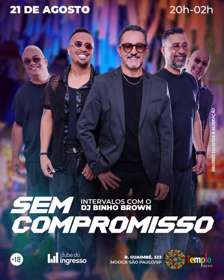 Show do SEM COMPROMISSO com DJ Binho Brown — Templo - Bar de Fé, Mooca, São Paulo