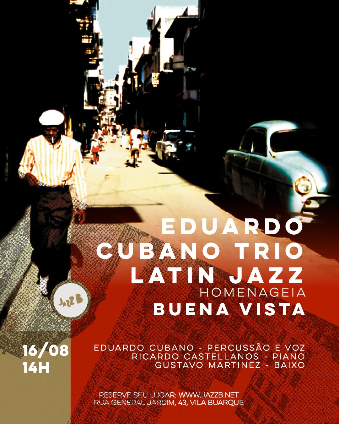 Eduardo Cubano Trio Latin Jazz no JazzB: Homenagem ao Buena Vista Social Club