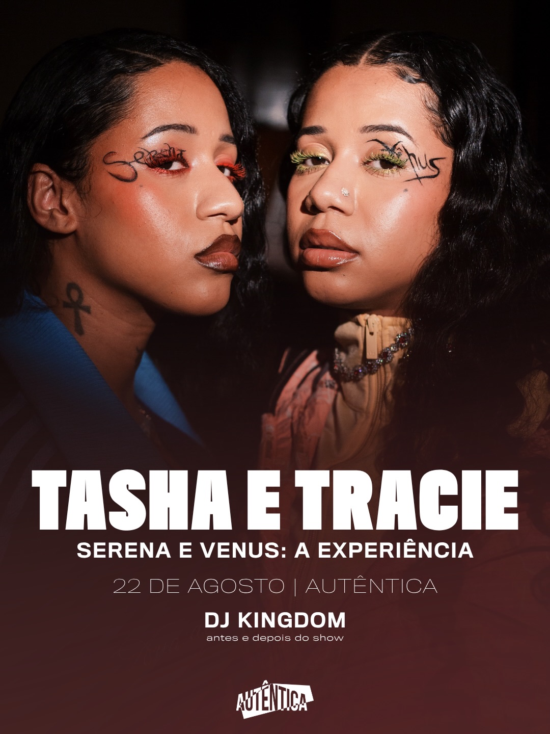 Tasha & Tracie com Serena & Venus: A Experiência — Autêntica, Santa Efigênia, Belo Horizonte