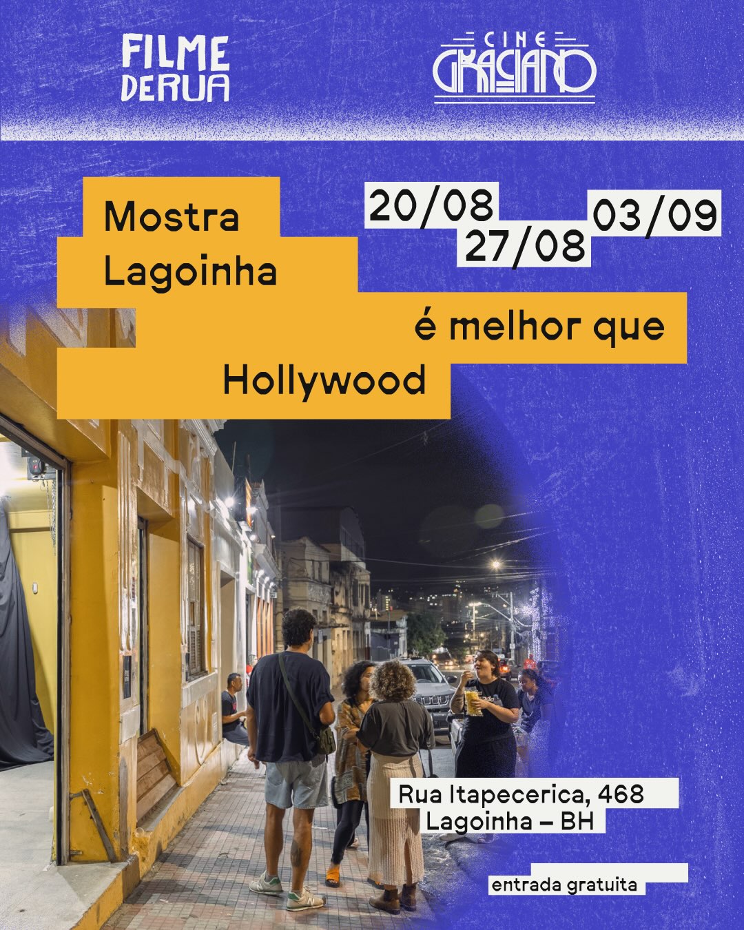 Mostra Lagoinha é Melhor Que Hollywood - Sessão 3 — Cine Graciano, Lagoinha, Belo Horizonte