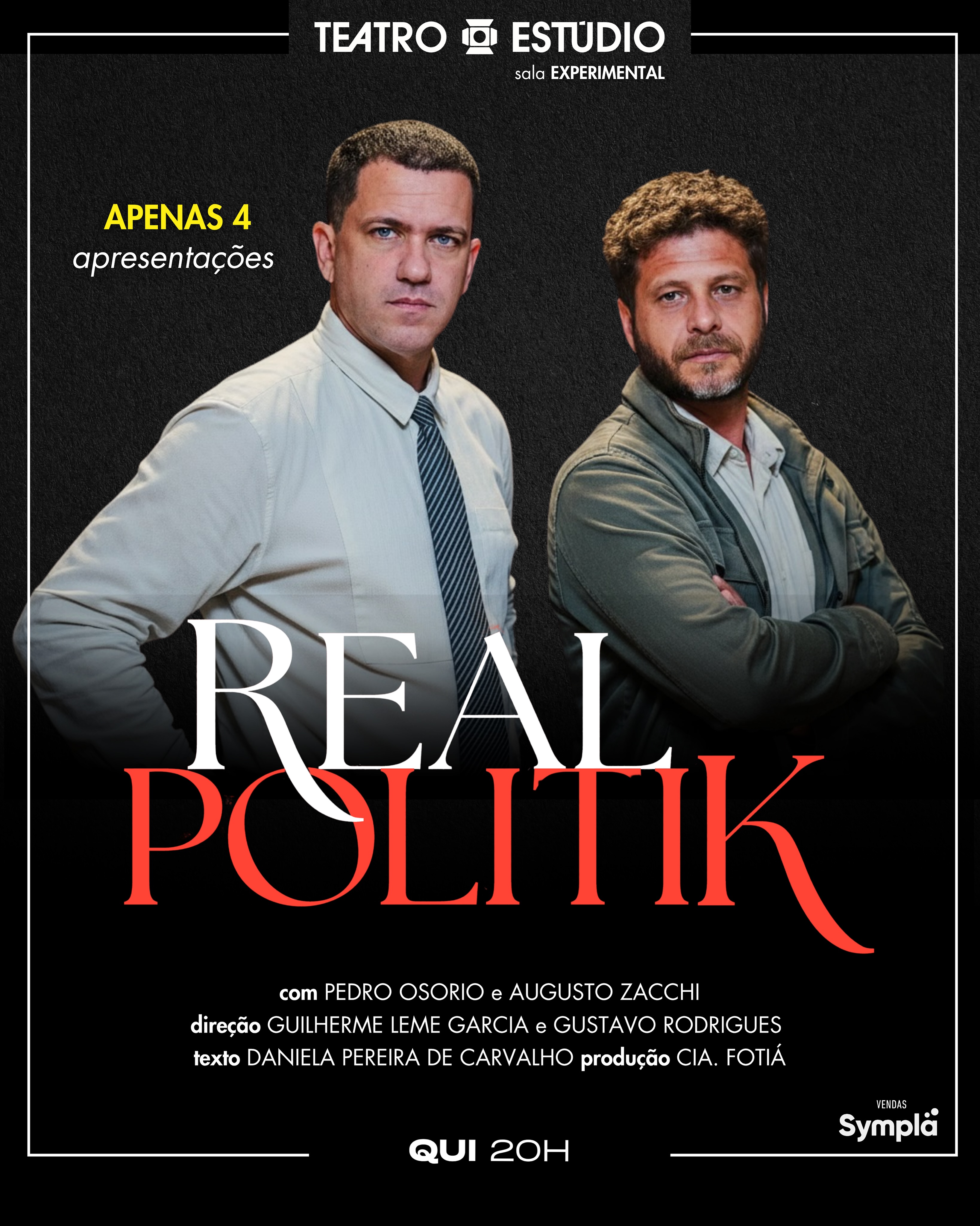REALPOLITIK — Teatro Estúdio, Santa Cecília, São Paulo