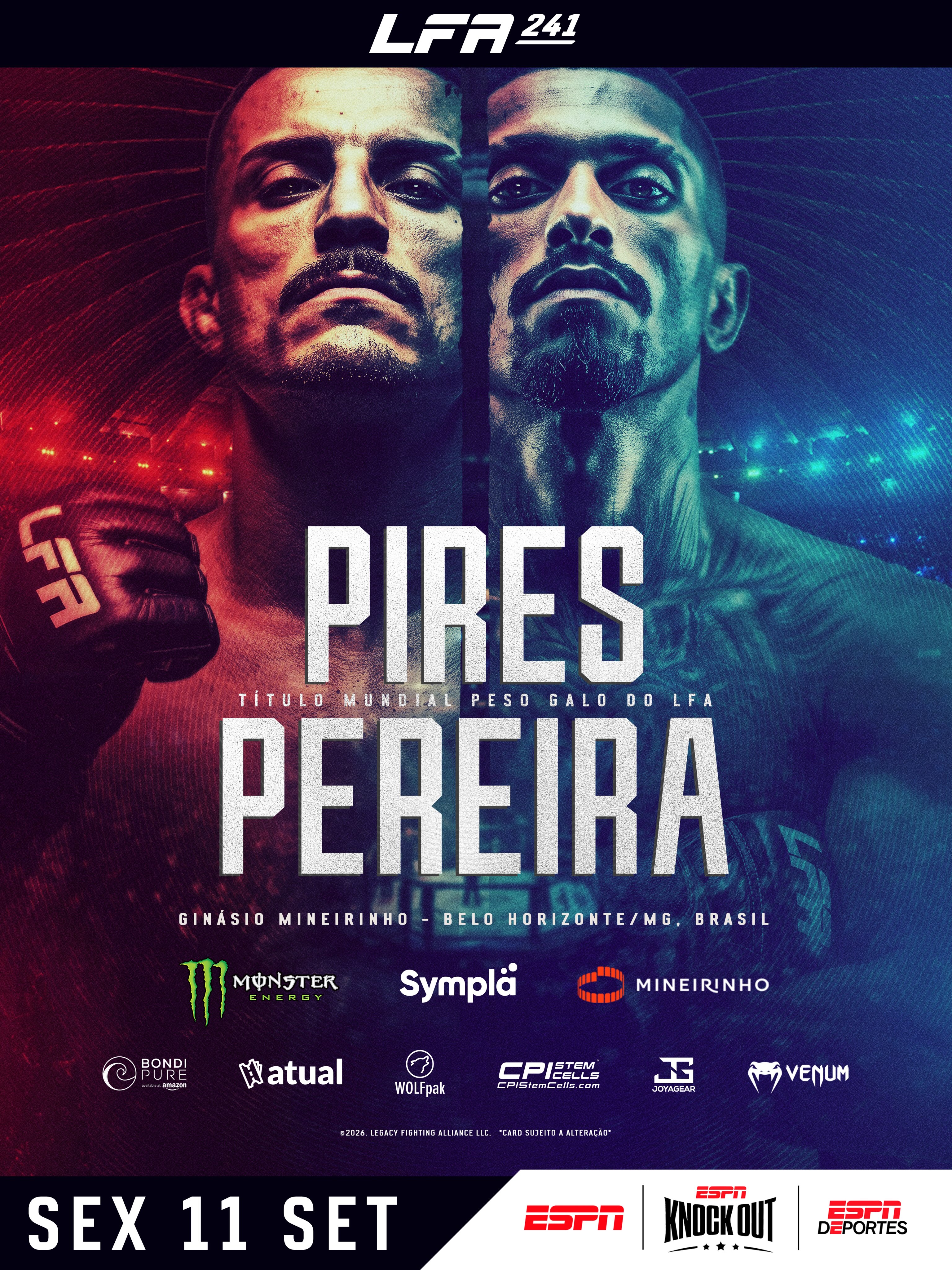 LFA 241: Pires vs. Pereira