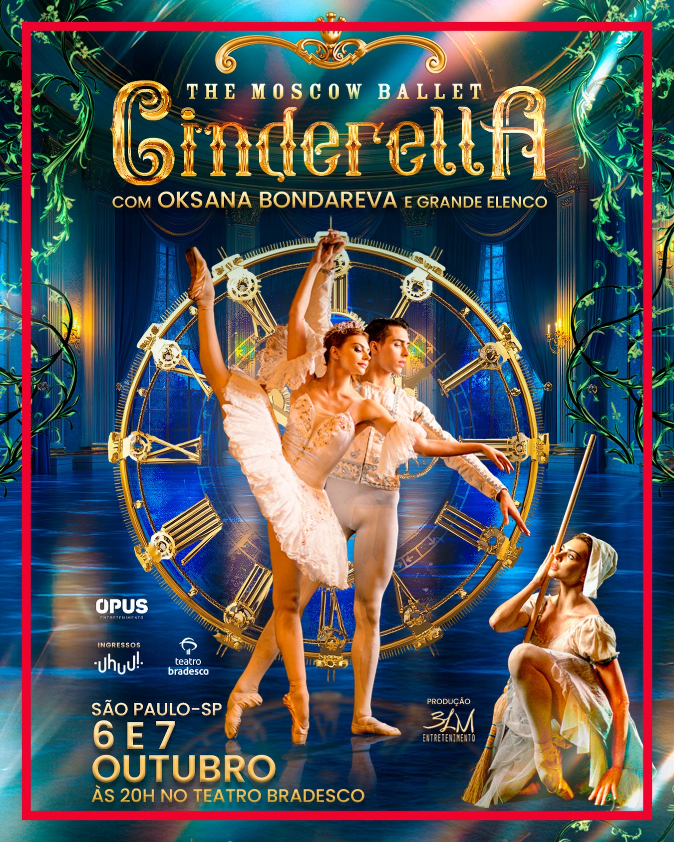 Cinderella com Oksana Bondareva – The Moscow Ballet — Teatro Bradesco, Barra Funda, São Paulo